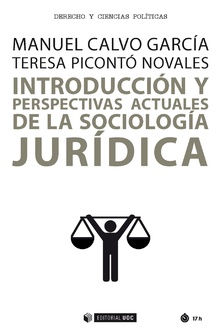 IntroducciÃ³n y perspectivas actuales de la SociologÃ­a jurÃ­dica