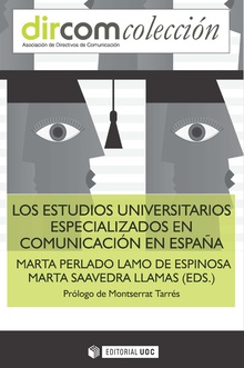 Los estudios universitarios especializados en Comunicación en España  
