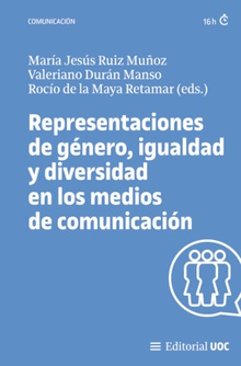 Representaciones de género, igualdad y diversidad en los medios de comunicación