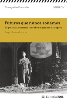 Futuros que nunca soñamos