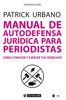 Manual de autodefensa jurídica para periodistas