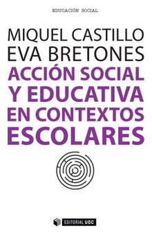 Acción social y educativa en contextos escolares