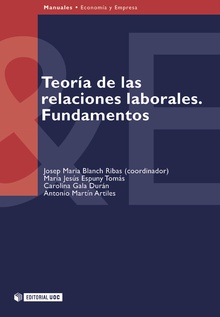 Teoría de las relaciones laborales. Fundamentos