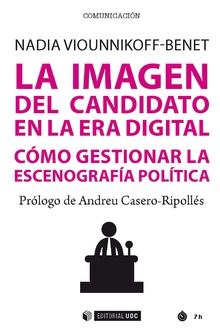 La imagen del candidato en la era digital