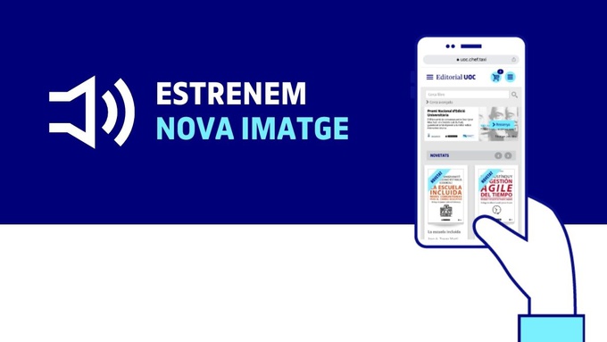 L'Editorial UOC estrena nova imatge per reforçar l'aposta per la qualitat i l'entorn digital 