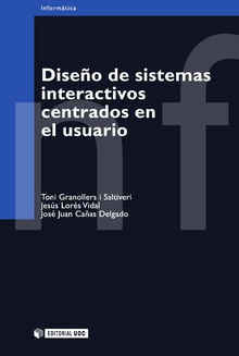 Diseño de sistemas interactivos centrados en el usuario